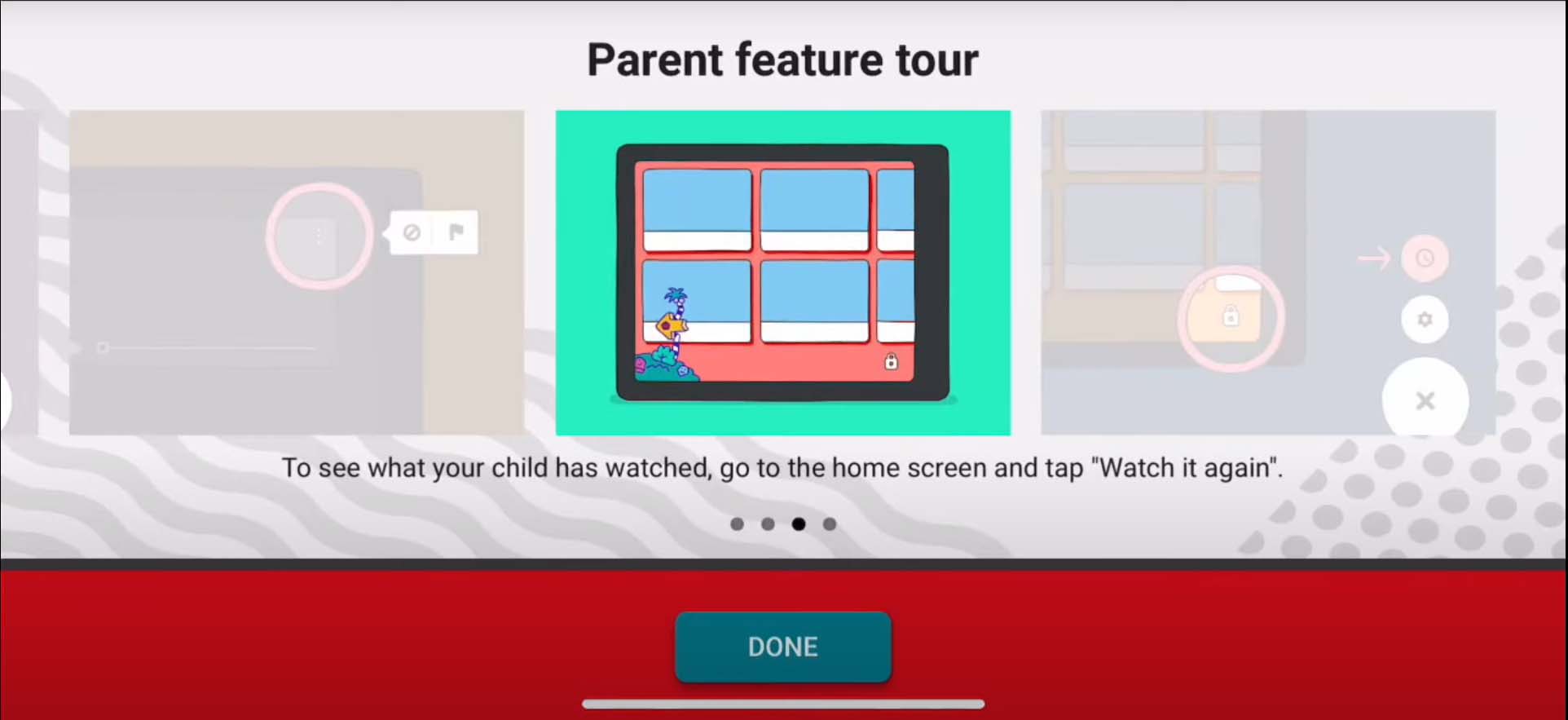 Parent feature tour on YouTube Kids. Check child's watch history for better control.
