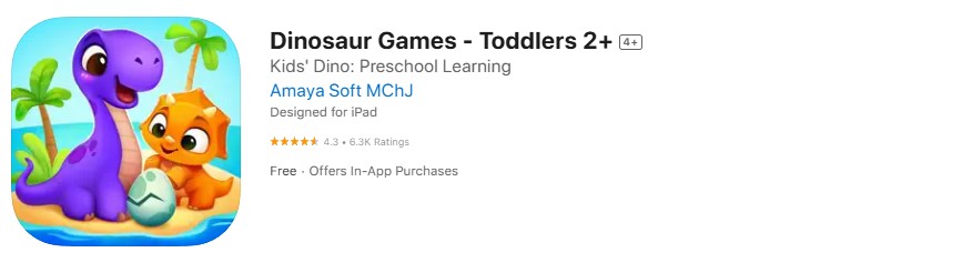 Screenshot of Dinosaur Games - Toddlers 2+ app. 
