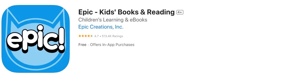 Epic - Kids' Books & Reading app store screenshot. Epic - Kids' Books & Reading app store screenshot.