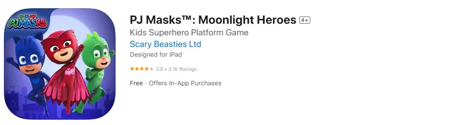 PJ Masks Moonlight Heroes app store screenshot. PJ Masks Moonlight Heroes app store screenshot.